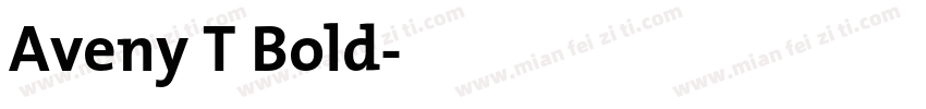 Aveny T Bold字体转换